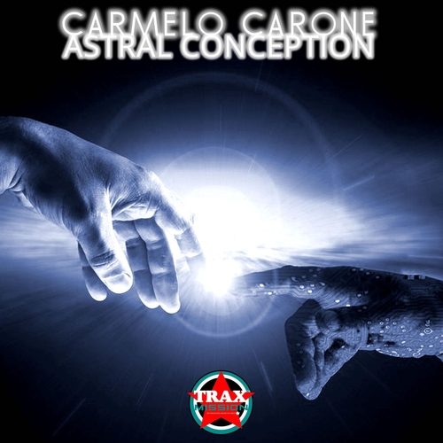 Carmelo Carone - Astral Conception [TXM384]